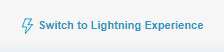 Switch to Lightning Experience