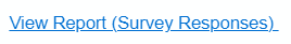 View Report (Survey Responses)